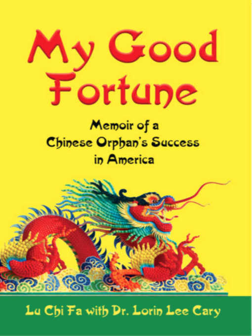 Title details for My Good Fortune by Lu Chi Fa - Wait list